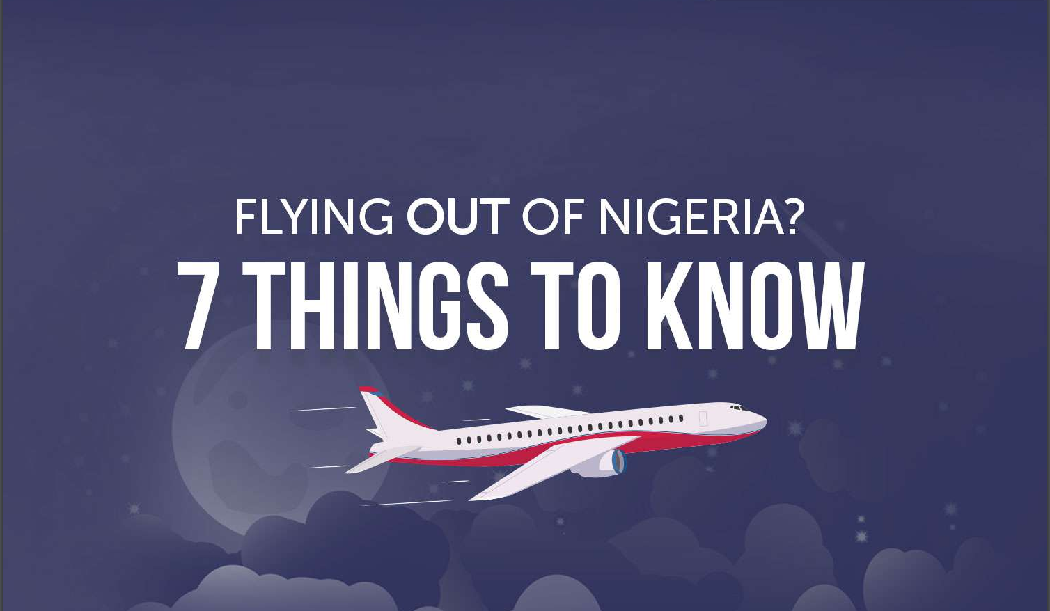 Guidelines for Flying out of Nigeria